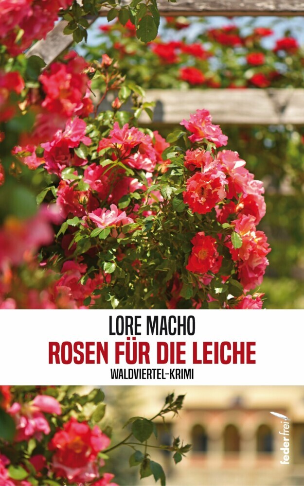 Rosen für die Leiche: Österreich Krimi (Tatort: Waldviertel) main product photo