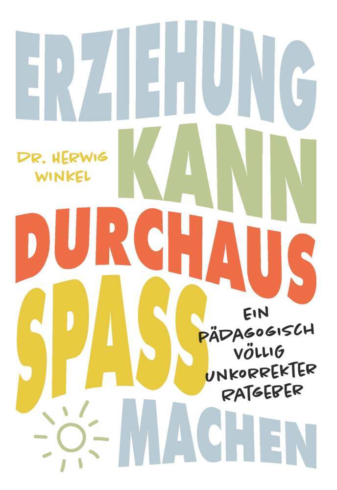 Erziehung kann durchaus Spaß machen main product photo