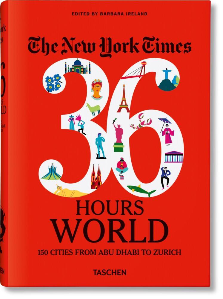 The New York Times 36 Hours. Monde. 150 villes de Abu Dhabi à Zurich main product photo