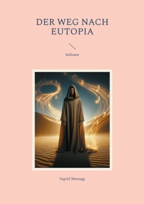 Der Weg nach Eutopia