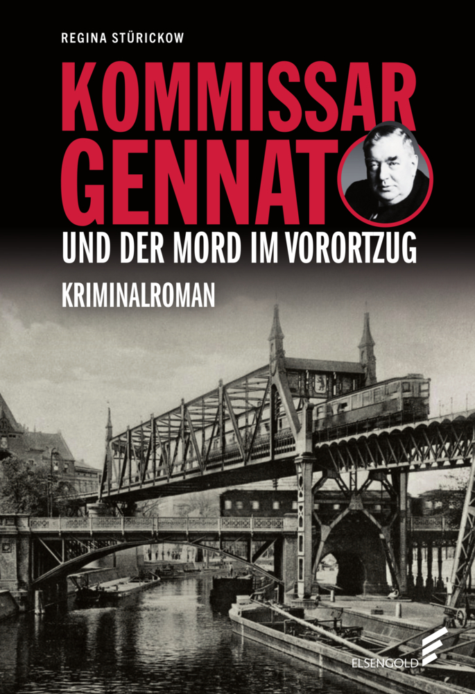 Kommissar Gennat und der Mord im Vorortzug main product photo