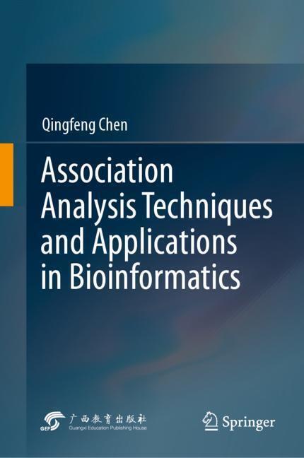 Association Analysis Techniques and Applications in Bioinformatics main product photo