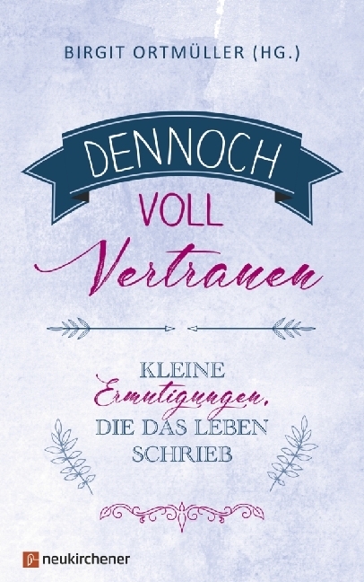 Dennoch voll Vertrauen main product photo