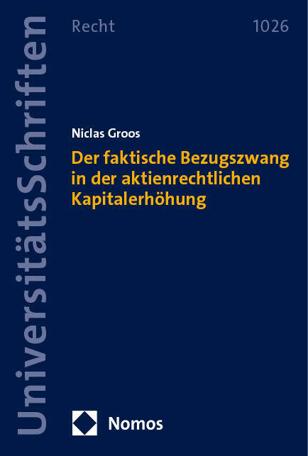 Der faktische Bezugszwang in der aktienrechtlichen Kapitalerhöhung main product photo
