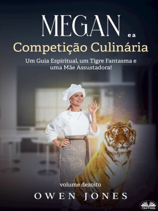 Megan E A Competição Culinária