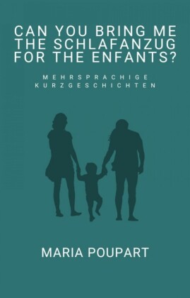 Can you bring me the Schlafanzug for the enfants?