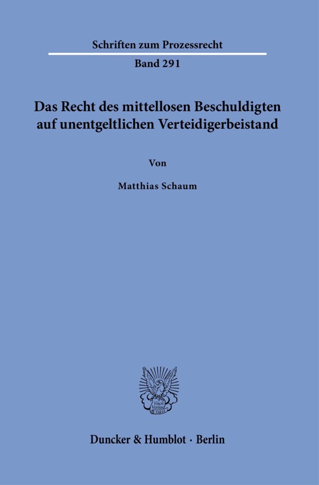 Das Recht des mittellosen Beschuldigten auf unentgeltlichen Verteidigerbeistand. main product photo