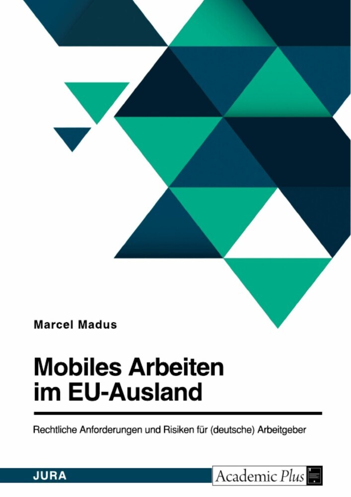 Mobiles Arbeiten im EU-Ausland. Rechtliche Anforderungen und Risiken für (deutsche) Arbeitgeber main product photo