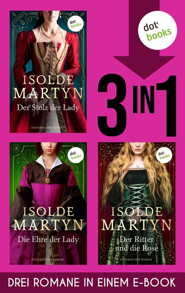 Der Stolz der Lady, Die Ehre der Lady & Der Ritter und die Rose main product photo