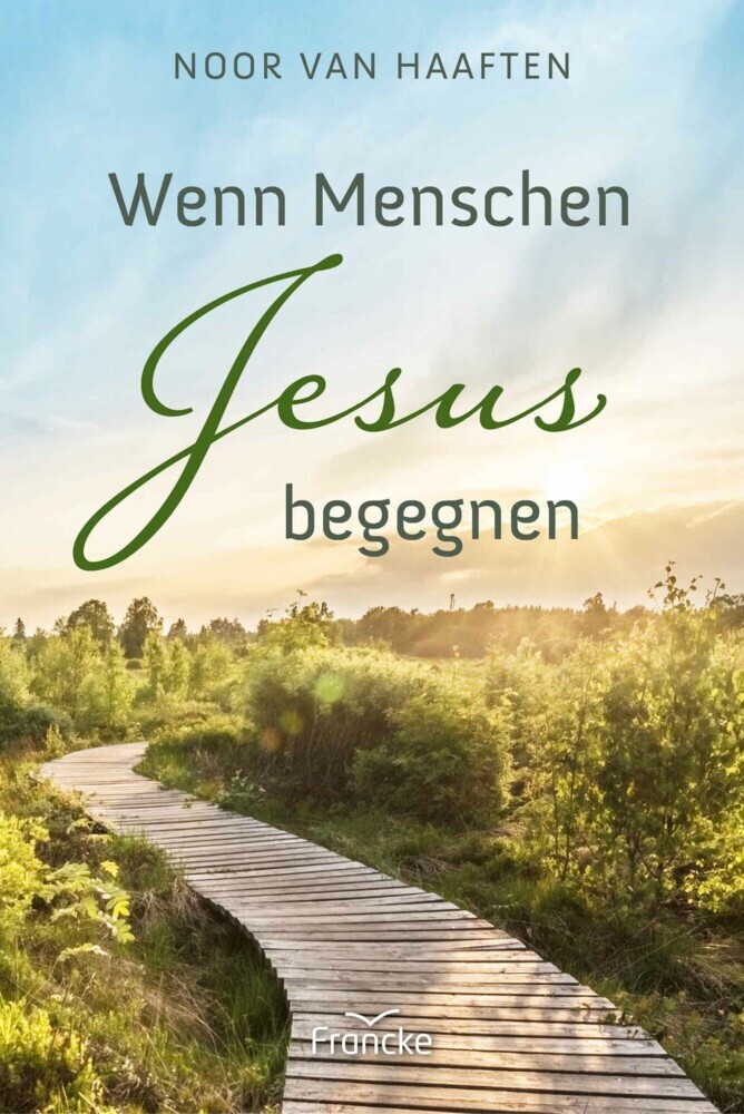 Wenn Menschen Jesus begegnen main product photo