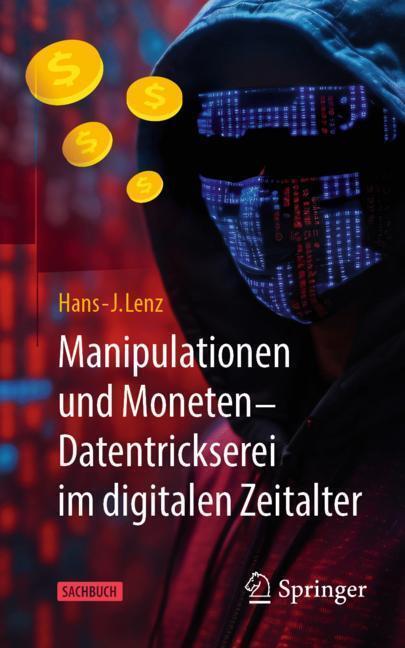 Manipulationen und Moneten - Datentrickserei im digitalen Zeitalter main product photo