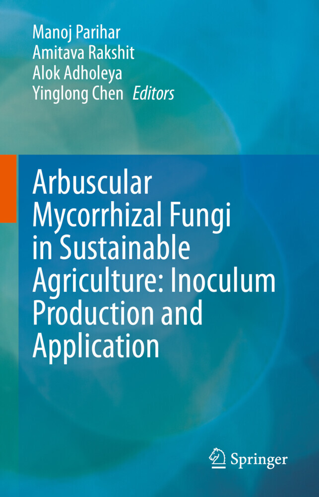Arbuscular Mycorrhizal Fungi in Sustainable Agriculture: Inoculum Production and Application main product photo