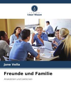 Freunde und Familie