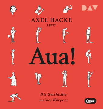 Aua! Die Geschichte meines Körpers, 1 Audio-CD, 1 MP3