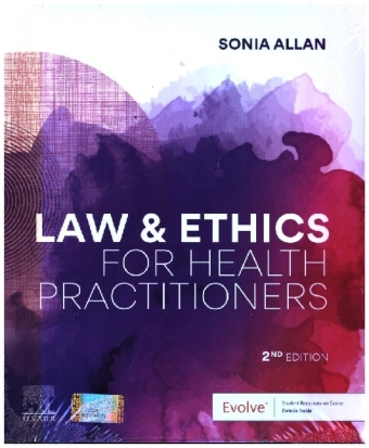 Law and Ethics for Health Practitioners