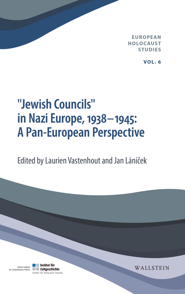 »Jewish Councils« in Nazi Europe, 1938-1945: A Pan European Perspective main product photo