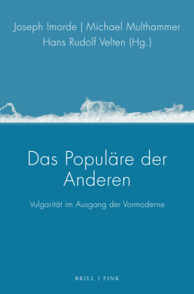 Das Populäre der Anderen