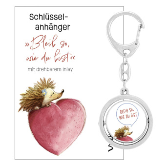 Schlüsselanhänger »Bleib so, wie du bist«
