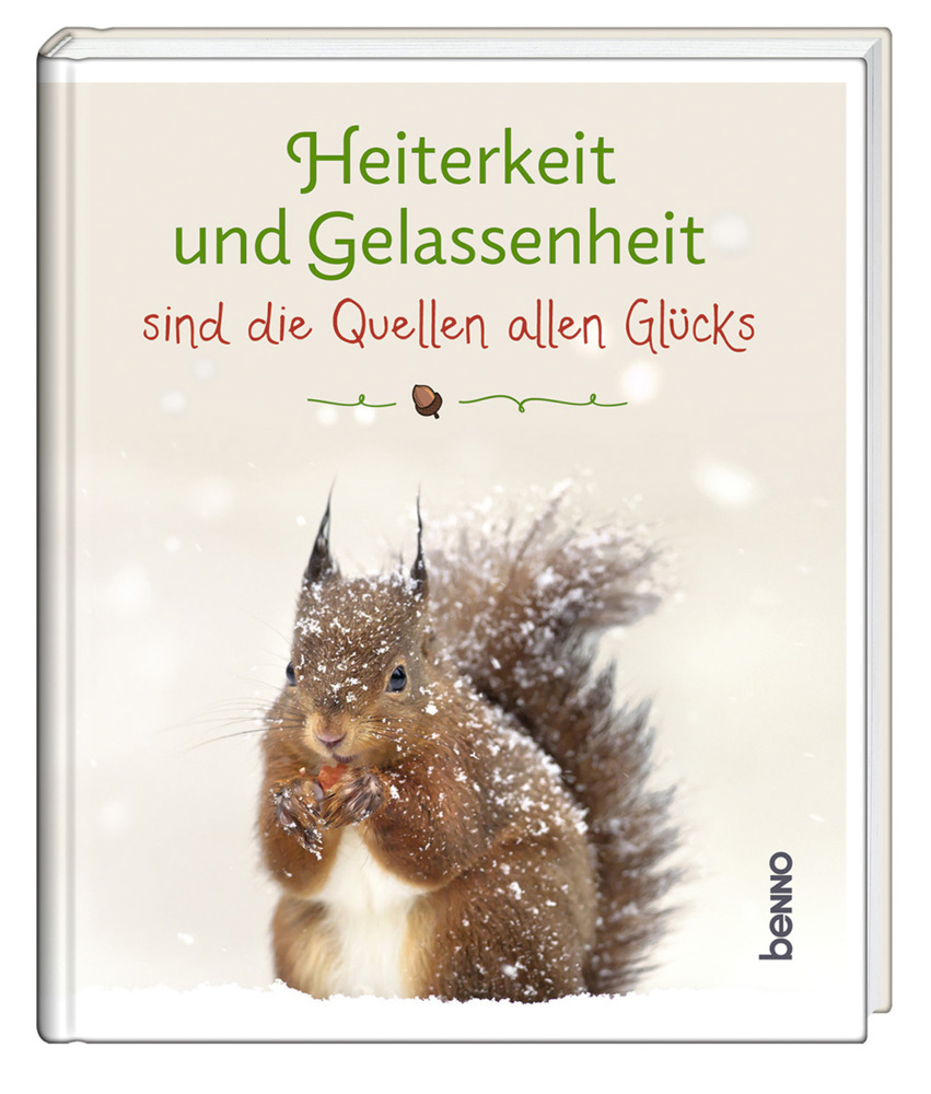 Heiterkeit und Gelassenheit sind die Quellen allen Glücks main product photo