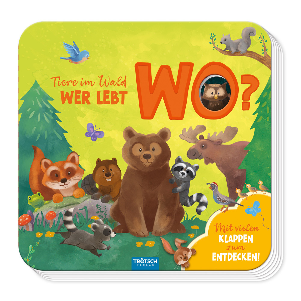 Trötsch Pappenbuch mit Klappen Mein erstes Klappenbuch Tiere im Wald Wer lebt wo? main product photo