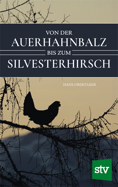 Von der Auerhahnbalz bis zum Silvesterhirsch main product photo
