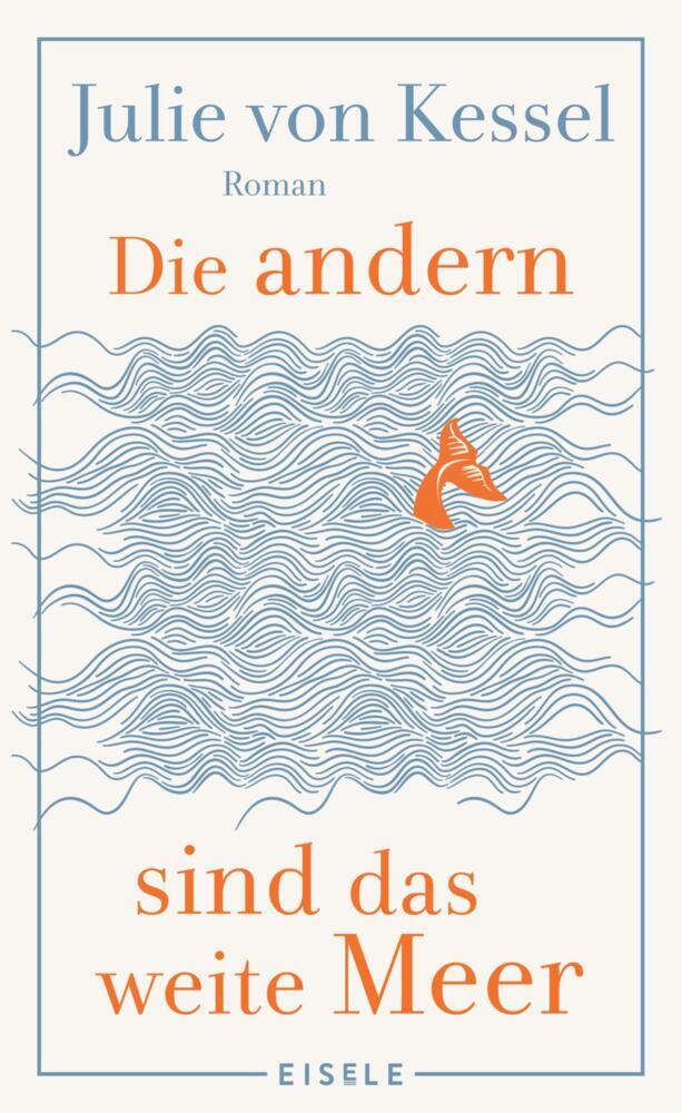 Die andern sind das weite Meer main product photo