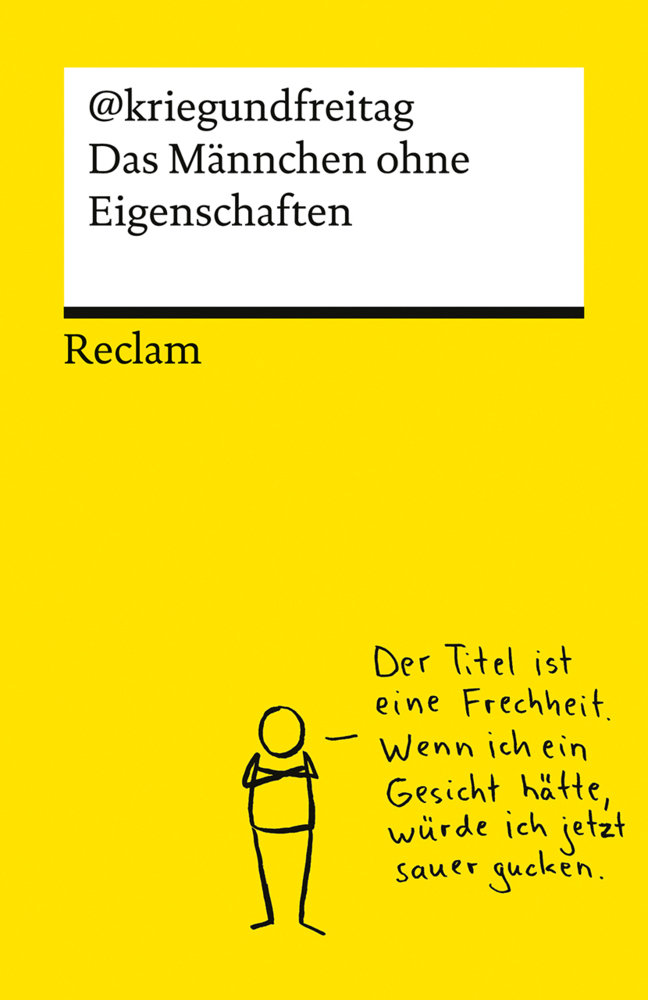 Das Männchen ohne Eigenschaften. Die besten Cartoons von @kriegundfreitag - Reclams Universal-Bibliothek main product photo