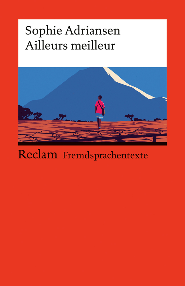 Ailleurs Meilleur. Französischer Text mit deutschen Worterklärungen. Niveau A2-B1 (GER) main product photo