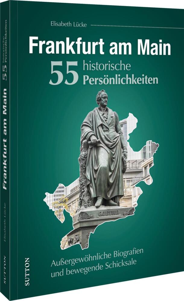 Frankfurt am Main. 55 historische Persönlichkeiten main product photo