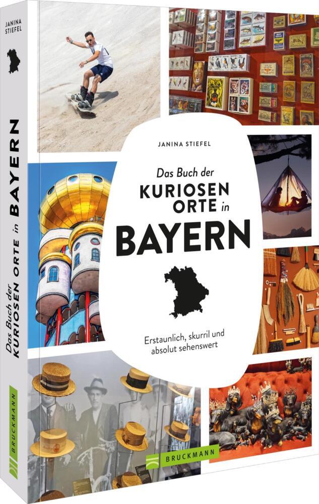 Das Buch der kuriosen Orte in Bayern main product photo