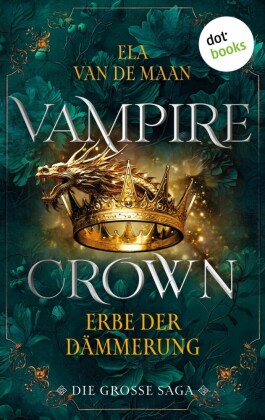 Vampire Crown - Erbe der Dämmerung