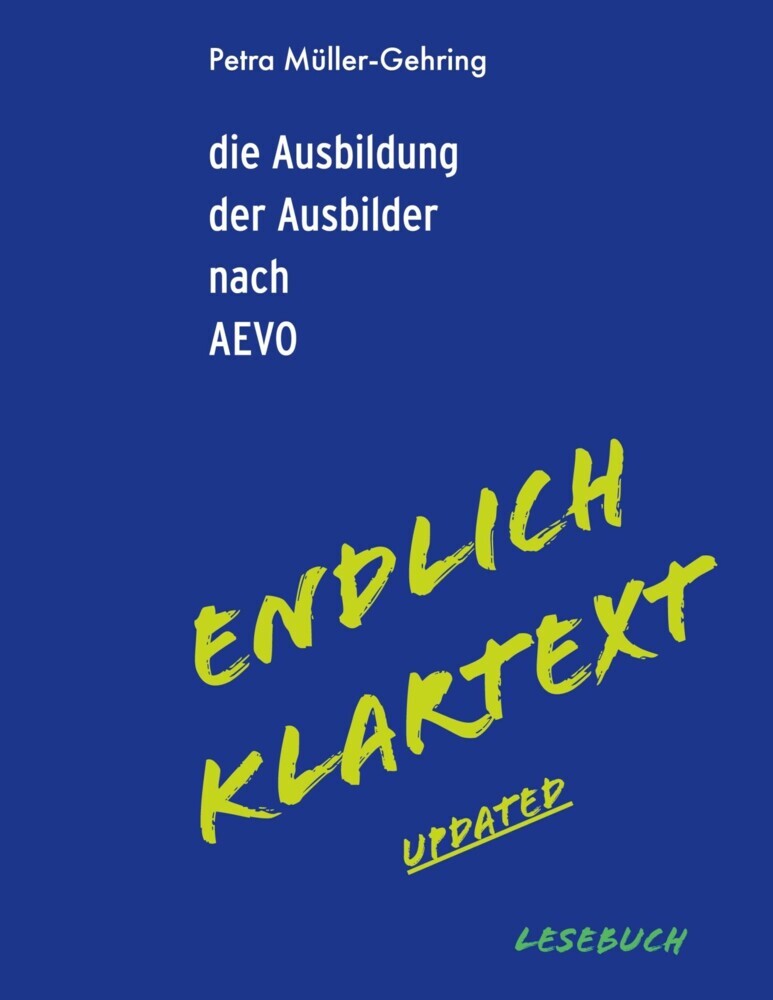 Die Ausbildung der Ausbilder nach AEVO - Endlich Klartext updated main product photo