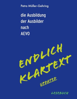 Die Ausbildung der Ausbilder nach AEVO - Endlich Klartext updated
