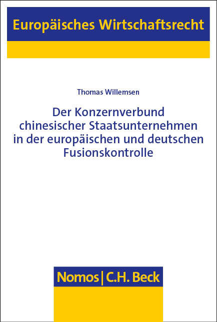 Der Konzernverbund chinesischer Staatsunternehmen in der europäischen und deutschen Fusionskontrolle main product photo