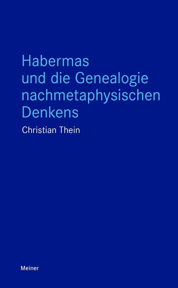 Habermas und die Genealogie nachmetaphysischen Denkens main product photo