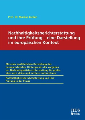 Nachhaltigkeitsberichterstattung (ESRS) und ihre Prüfung - eine Darstellung im  europäischen Kontext