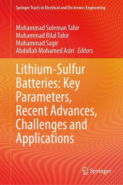 Lithium-Sulfur Batteries: Key Parameters, Recent Advances, Challenges and Applications main product photo