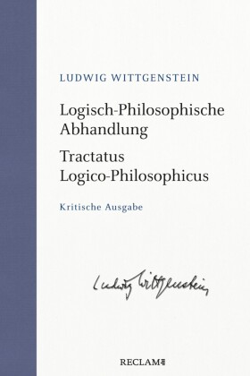 Logisch-Philosophische Abhandlung. Tractatus Logico-Philosophicus