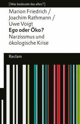 Ego oder Öko? Narzissmus und ökologische Krise