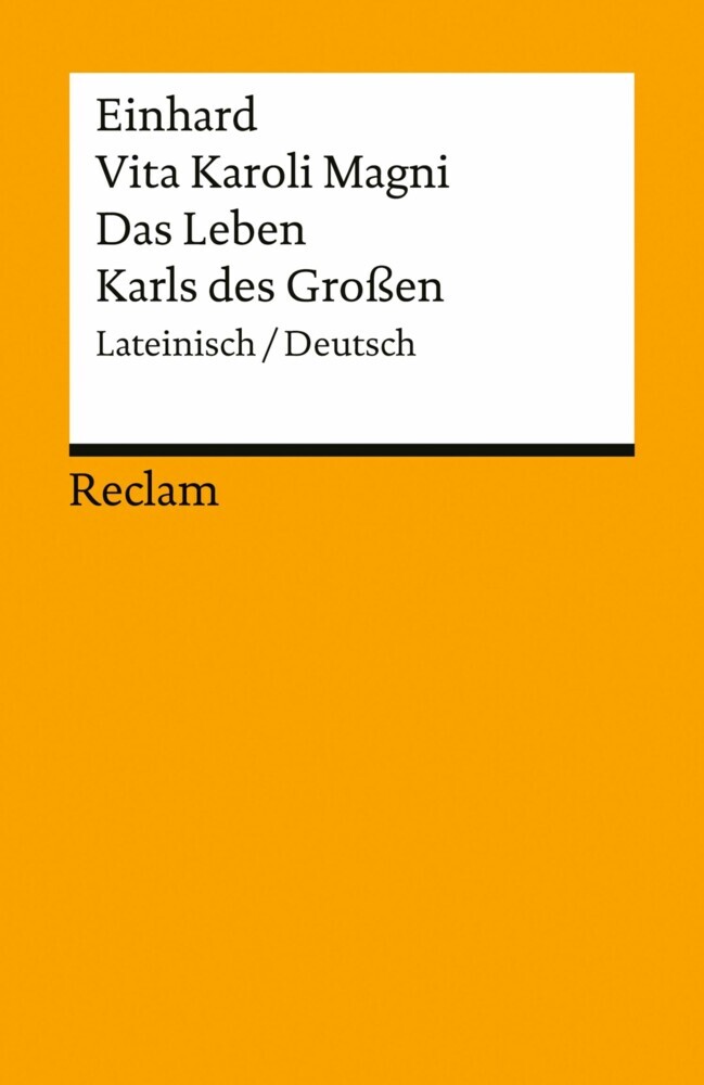 Vita Karoli Magni / Das Leben Karls des Großen. Lateinisch/Deutsch main product photo