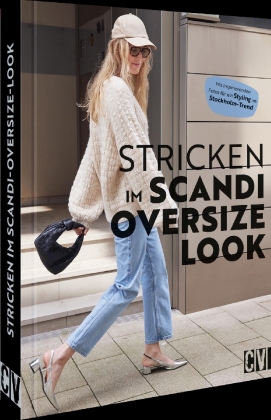 Stricken im Scandi- und Oversize Look