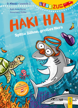 LESEZUG/2. Klasse - Lesestufe 2: Haki Hai - spitze Zähne, großes Herz