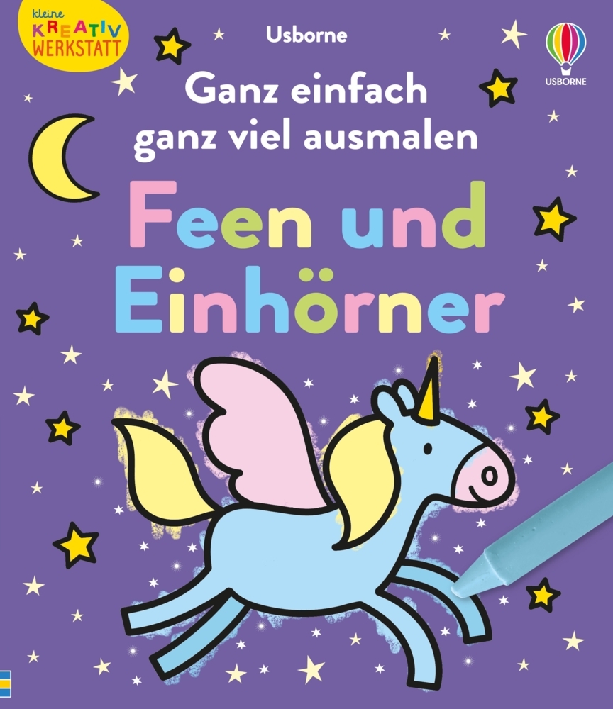 Kleine Kreativ-Werkstatt: Ganz einfach ganz viel ausmalen: Feen und Einhörner main product photo