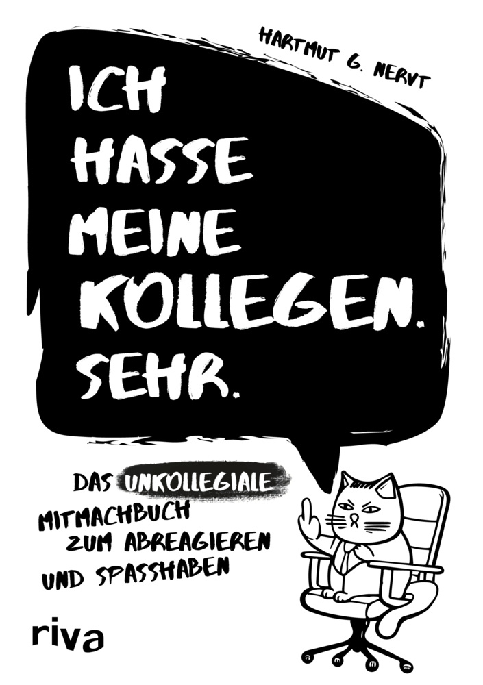 Ich hasse meine Kollegen. Sehr. main product photo
