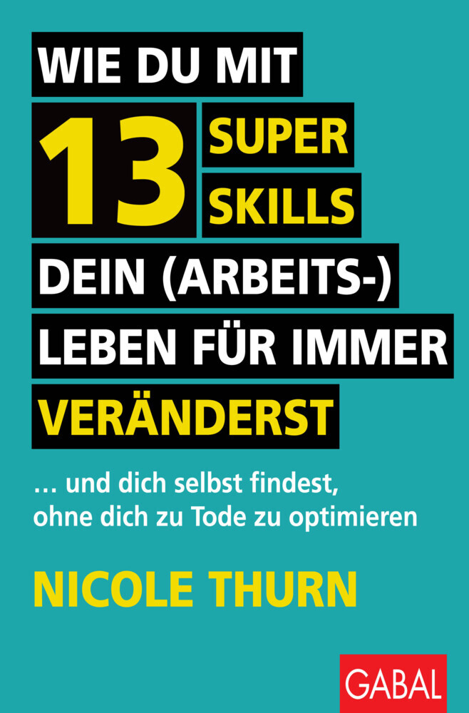 Wie du mit 13 Super Skills dein (Arbeits-)Leben für immer veränderst main product photo
