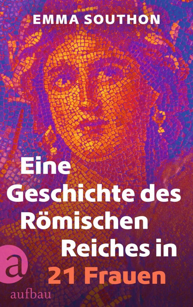 Eine Geschichte des Römischen Reiches in 21 Frauen main product photo
