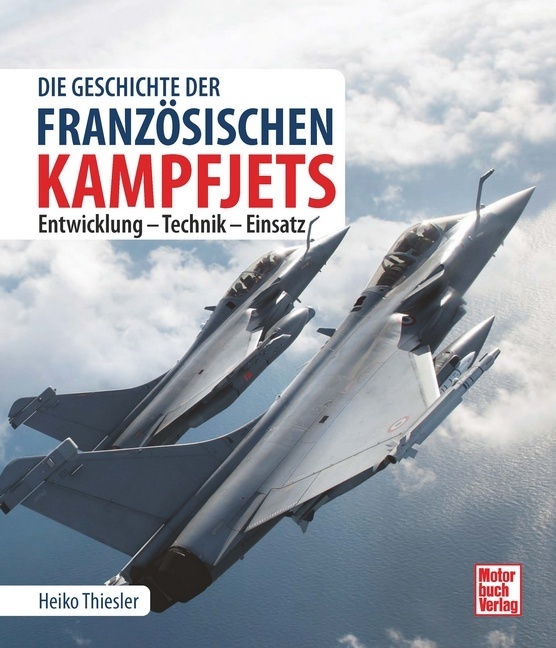 Die Geschichte der französischen Kampfjets main product photo