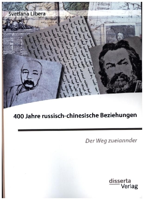 400 Jahre russisch-chinesische Beziehungen. Der Weg zueinander main product photo