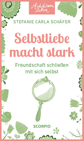 Achtsam leben: Selbstliebe macht stark main product photo