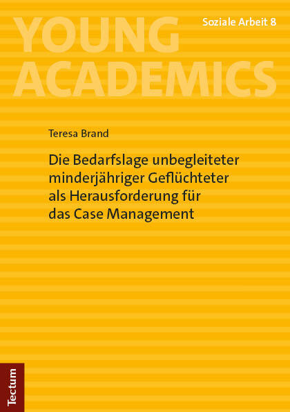 Die Bedarfslage unbegleiteter minderjähriger Geflüchteter als Herausforderung für das Case Management main product photo